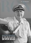 Master Mariner: At&nbsp;the Helm Across Seven Seas