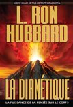 La Dianétique : la puissance de la pensée sur le corps