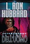 Scientology: La Storia dell’Uomo
