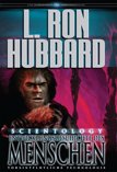 Scientology: Entwicklungs-geschichte des Menschen
