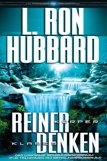Reiner Körper, Klares Denken