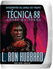 Técnica 88: Incidentes na Linha do Tempo Antes da Terra