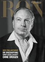 Der Philanthrop: Die Erschaffung einer Gesellschaft ohne Drogen