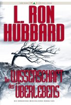 Die Wissenschaft des Überlebens
