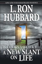 Scientology: A New Slant on Life
