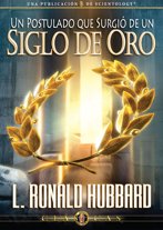 Un Postulado que Surgió de un Siglo de Oro