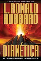Dianética: El Poder del Pensamiento Sobre el Cuerpo