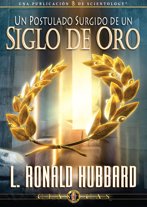 Un Postulado que Surgió de un Siglo de Oro