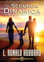 Sobre la Segunda Dinámica: El Sexo, los Niños y la Familia