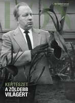 Kertészet: A zöldebb világért