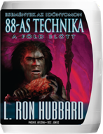 88-as technika: Események az időnyomon a Föld előtt