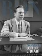 Dianetics: Lettere e Diari