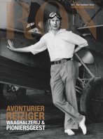 Avonturier/<WBR>Reiziger: Waaghalzerij & Pioniersgeest