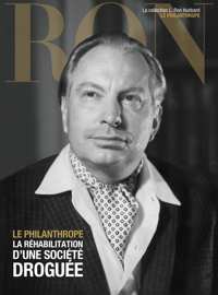 Le philanthrope : la réhabilitation d’une société droguée, Livre relié