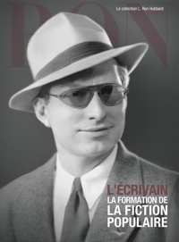L’écrivain : la formation de la fiction populaire, Livre relié