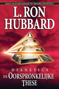 Dianetics: De Oorspronkelijke These, Paperback
