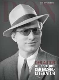 Der Autor: Die Gestaltung der Erzählliteratur, Gebunden