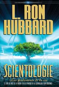 Scientologie : les fondements de la vie, Livre relié