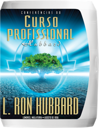 Conferências do Curso Profissional Hubbard, CD