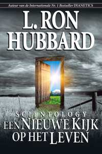 Scientology: Een Nieuwe Kijk op het Leven, Paperback