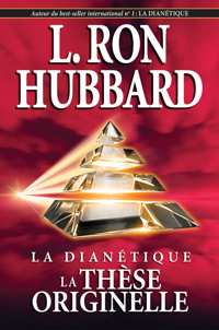 La Dianétique : la thèse originelle, Livre broché