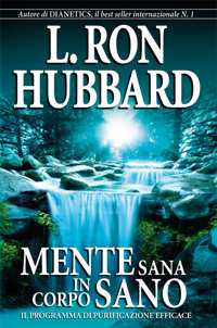 Mente Sana in Corpo Sano, Libro in brossura