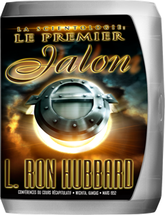 Scientologie : le premier jalon