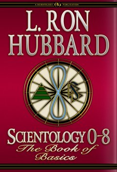 Scientology 0-8: The Book of Basics