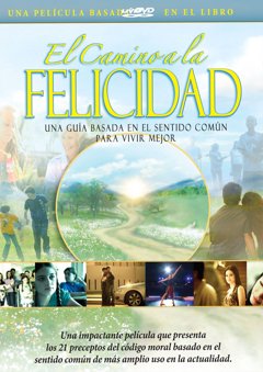 El Camino a la Felicidad