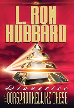 Dianetics: De Oorspronkelijke These