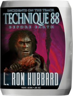 Technique 88: Incidents on the Track Before Earth