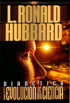 Dianética: La Evolución de una Ciencia