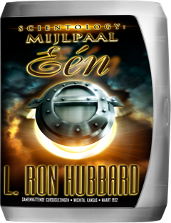 Scientology: Mijlpaal Eén