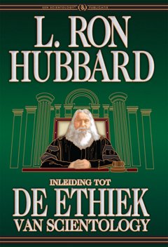 Inleiding tot de Ethiek van Scientology