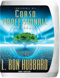 Conferenze del Corso Professionale Hubbard