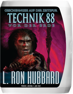 Technik 88: Geschehnisse auf der Zeitspur vor der Erde