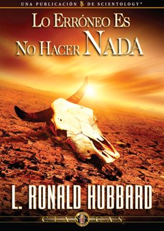 Lo Erróneo Es No Hacer Nada