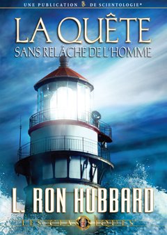 La quête sans relâche de l’Homme