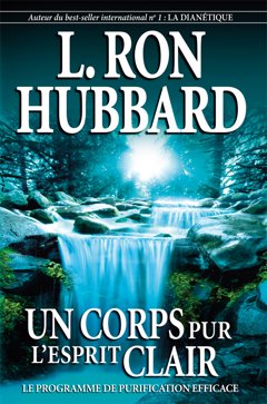 Un corps pur, l’esprit clair