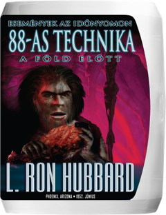 88-as technika: Események az időnyomon a Föld előtt