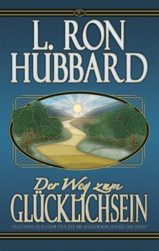 Der Weg zum Glücklichsein