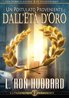 Un Postulato Proveniente dall’Età d’Oro