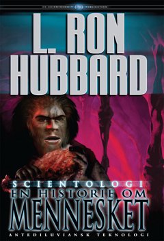 Scientology: A&nbsp;History of Man