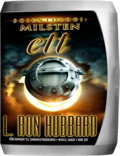 Scientologi: Milsten ett