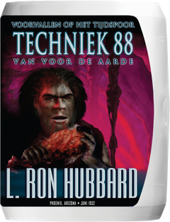 Techniek 88: Voorvallen op het Tijdspoor van voor de Aarde