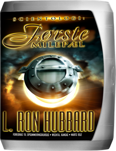 Scientology: Milestone One