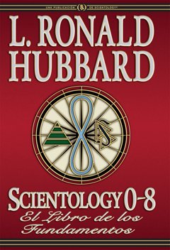 Scientology 0-8: El Libro de los Fundamentos