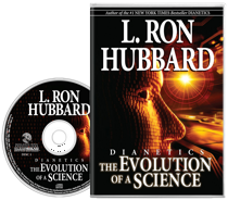 Dianetics: The Evolution of a Science