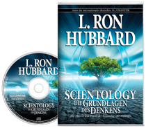 Scientology: Die Grundlagen des Denkens