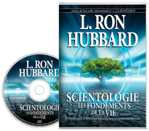 Scientologie : les fondements de la vie